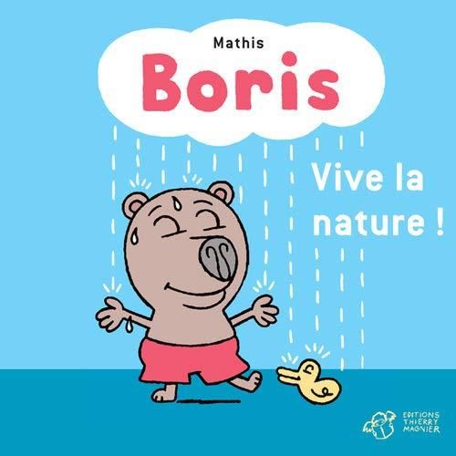 Boris T.00 : Vive la nature !