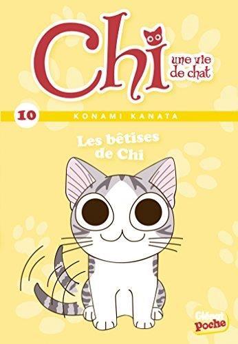 Chi, une vie de chat T.10 : Les bêtises de Chi