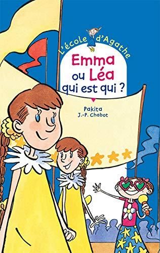 Ecole d'Agathe. (L') T.09 : Emma ou Léa, qui est qui ?