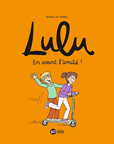 En avant l'amitié !