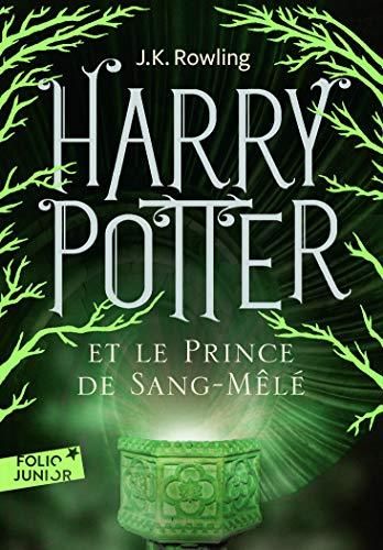 Harry Potter T.06 : Harry Potter et le prince de Sang-Mêlé