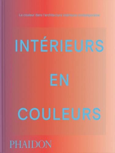 Intérieurs en couleurs