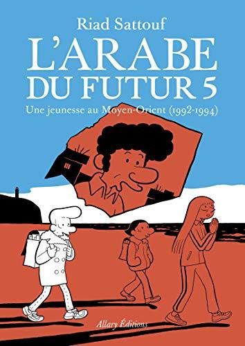 L'Arabe du futur - Tome 5