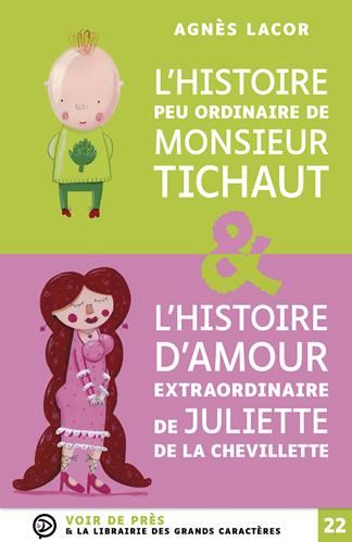 L'Histoire peu ordinaire de monsieur Tichaut