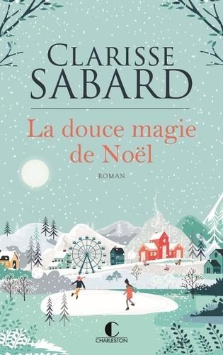 La Douce magie de Noël