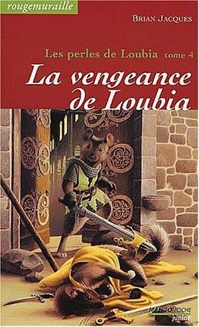 La Vengeance de Loubia