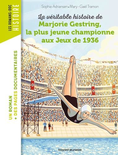 La Véritable histoire de Marjorie Gestring, la plus jeune championne aux Jeux de 1936