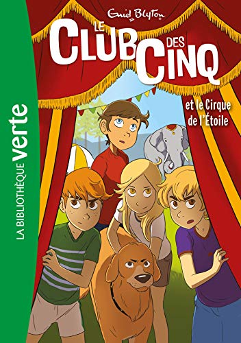 Le Club des Cinq et le Cirque de l'Etoile