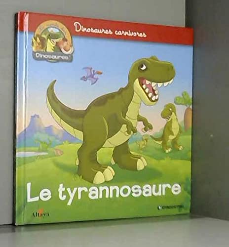 Le Tyrannosaure
