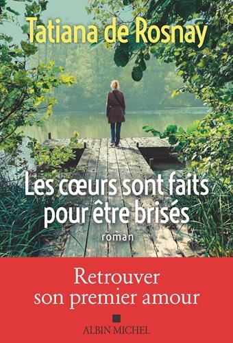 Les Cœurs sont faits pour être brisés