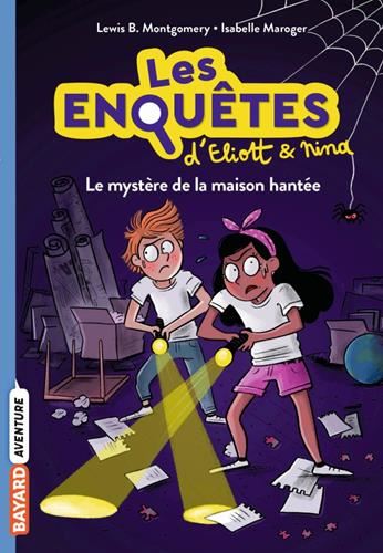 Les Enquêtes d'Eliott et Nina, Tome 03