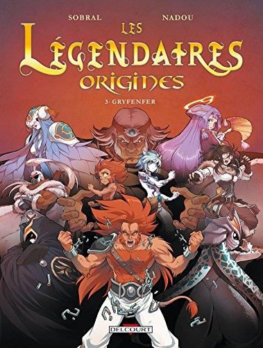 Les Légendaires : origines. 3