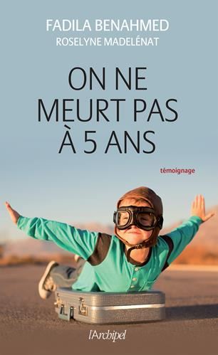 On ne meurt pas à cinq ans