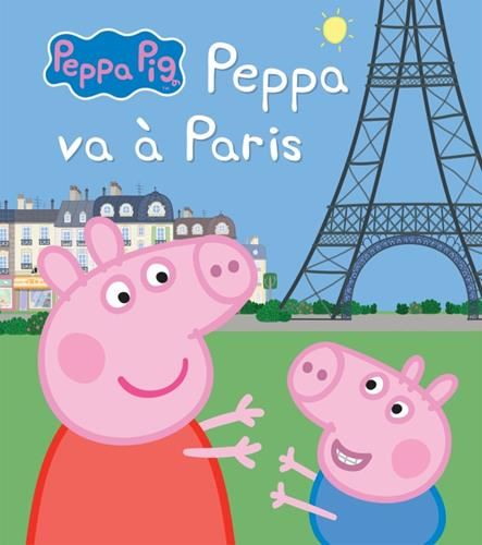 Peppa va à Paris