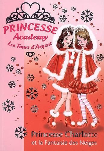 Princesse Charlotte et la fantaisie des neiges