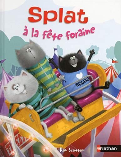 Splat le chat T.12 : Splat à la fête foraine